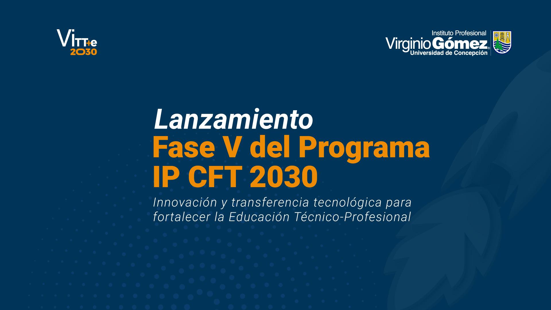 IPVG lanzó la Fase V del Programa IPCFT 2030 para fortalecer la innovación y la transferencia tecnológica